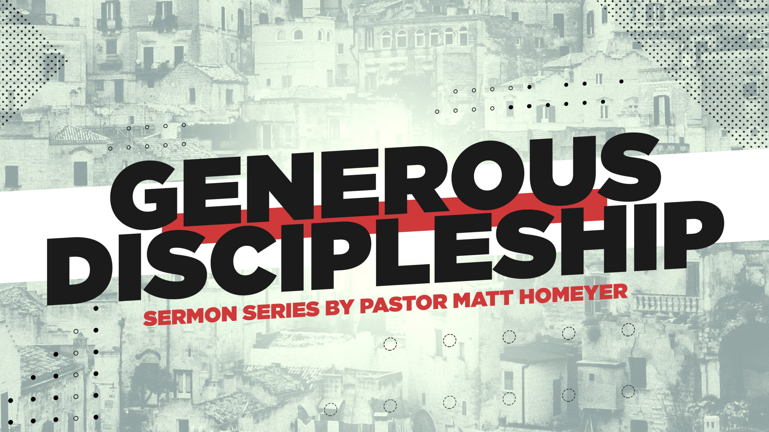 Generous Discipleship